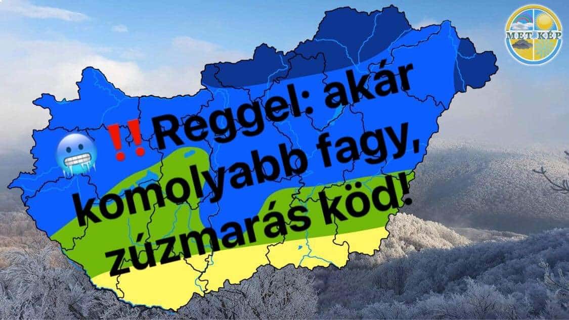 Reggel: akár komolyabb fagy, zúzmarás köddel! 1