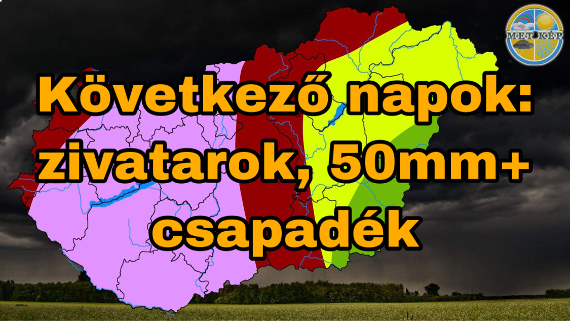 50-80mm csapadék, zivatarok, özönvíz érkezik! 4