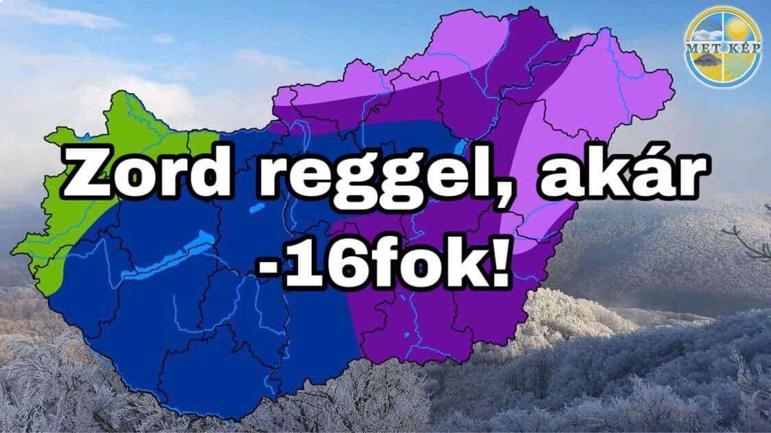 Zord reggel, akár -16fok! 1