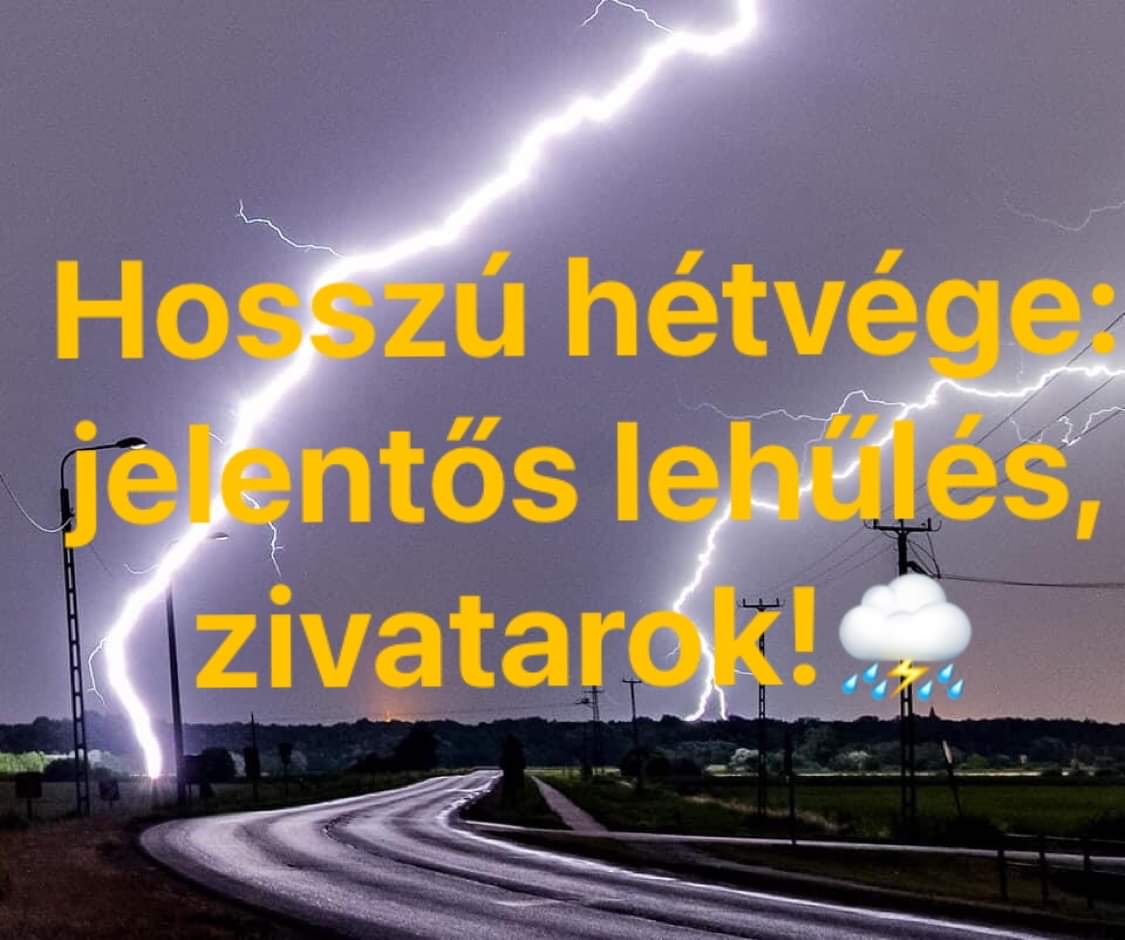 Hosszú hétvége: jelentős lehűlés, zivatarokkal! 5