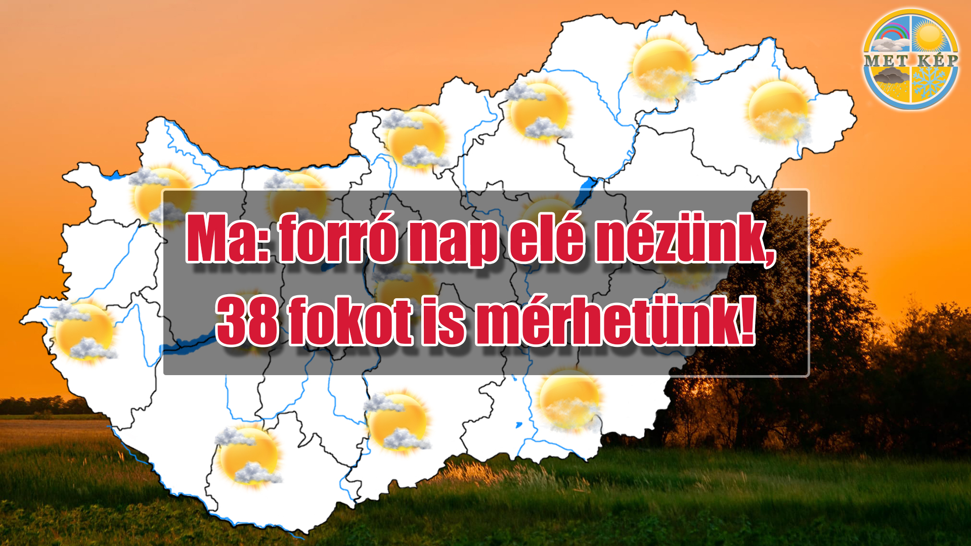 Ma: forró nap elé nézünk, 38 fokot is mérhetünk! 7