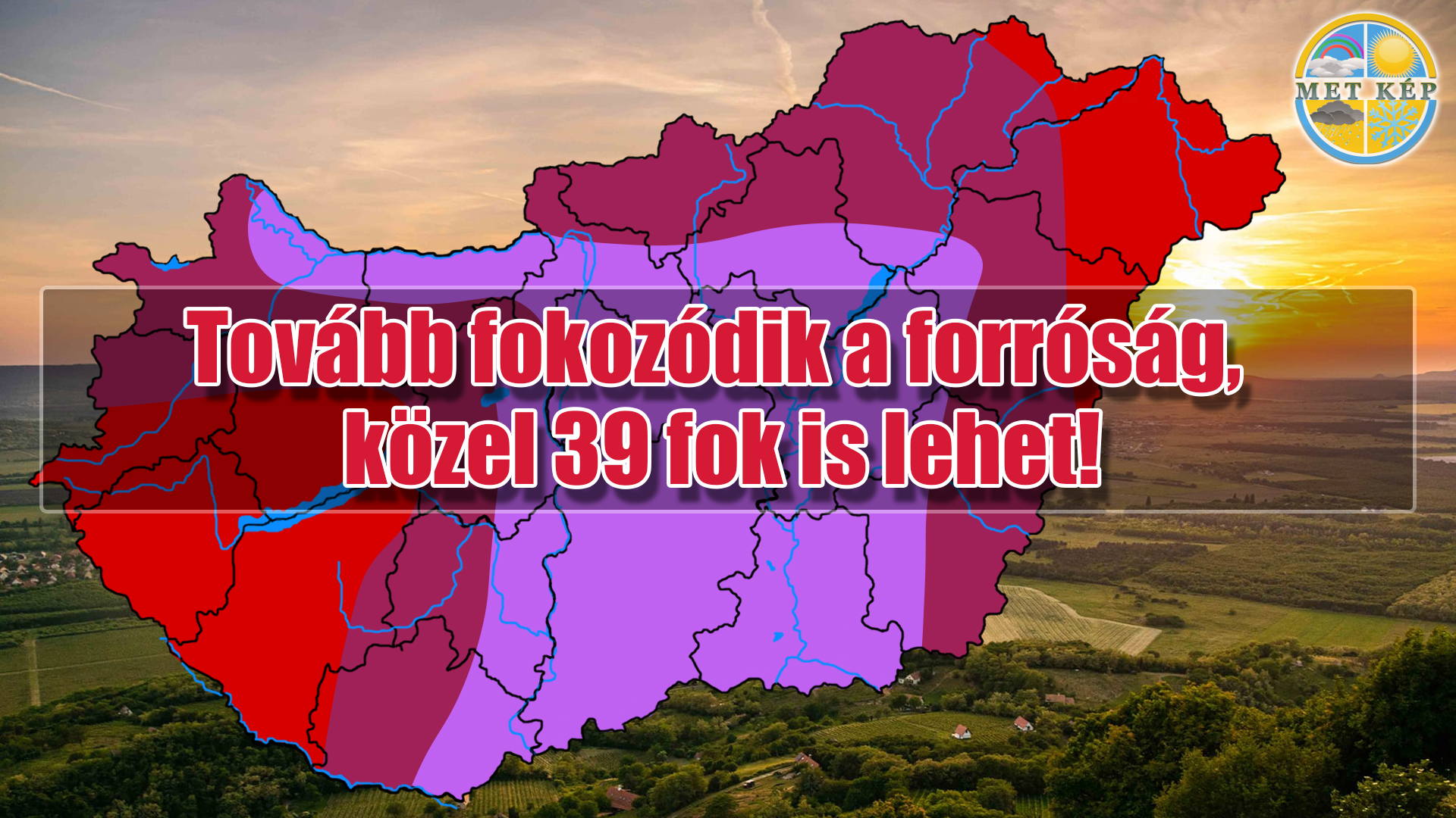Tovább fokozódik a forróság, közel 39 fok is lehet! 7
