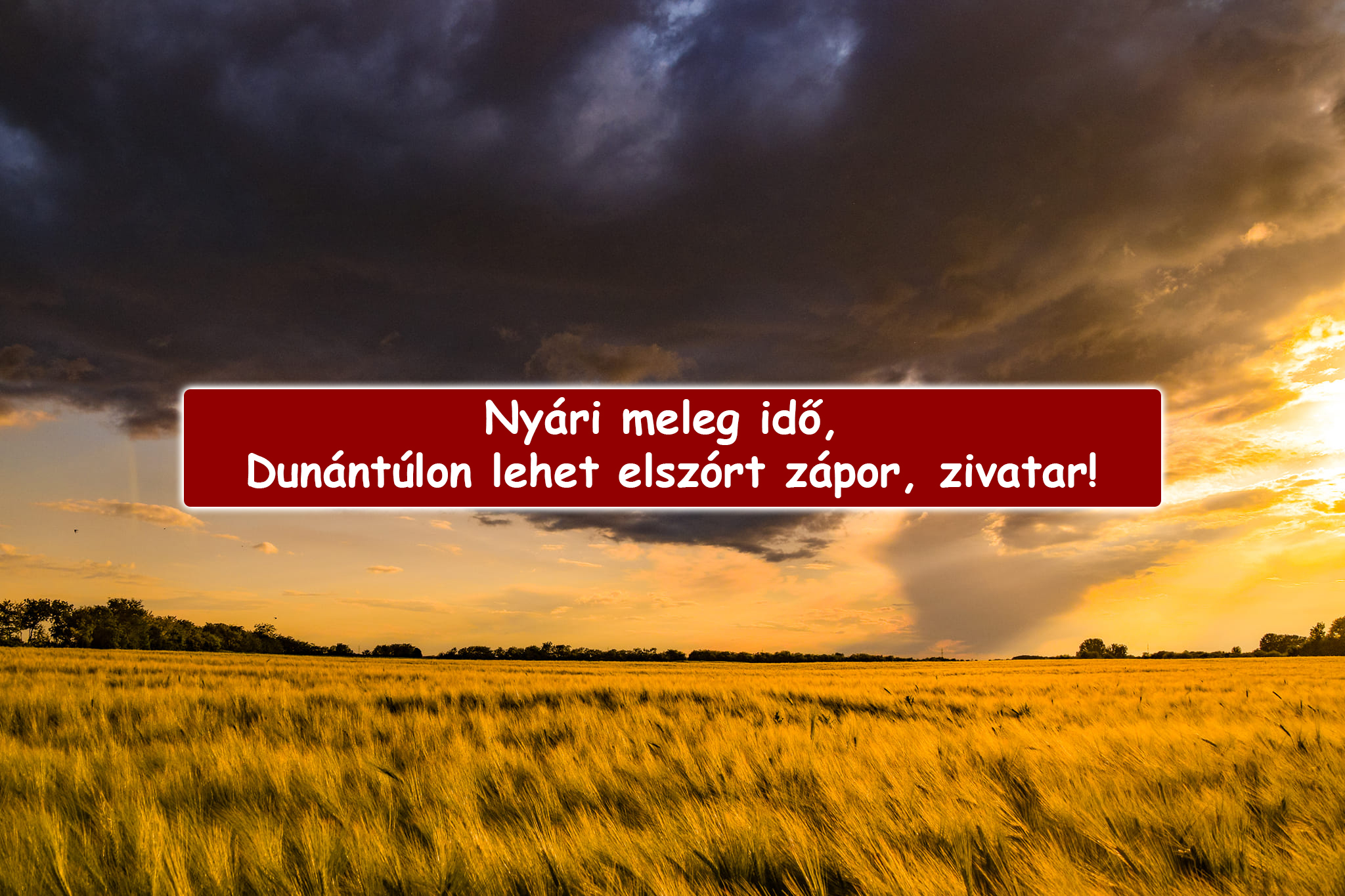 Nyári meleg, Dunántúlon lehet elszórt zápor, zivatar! 6