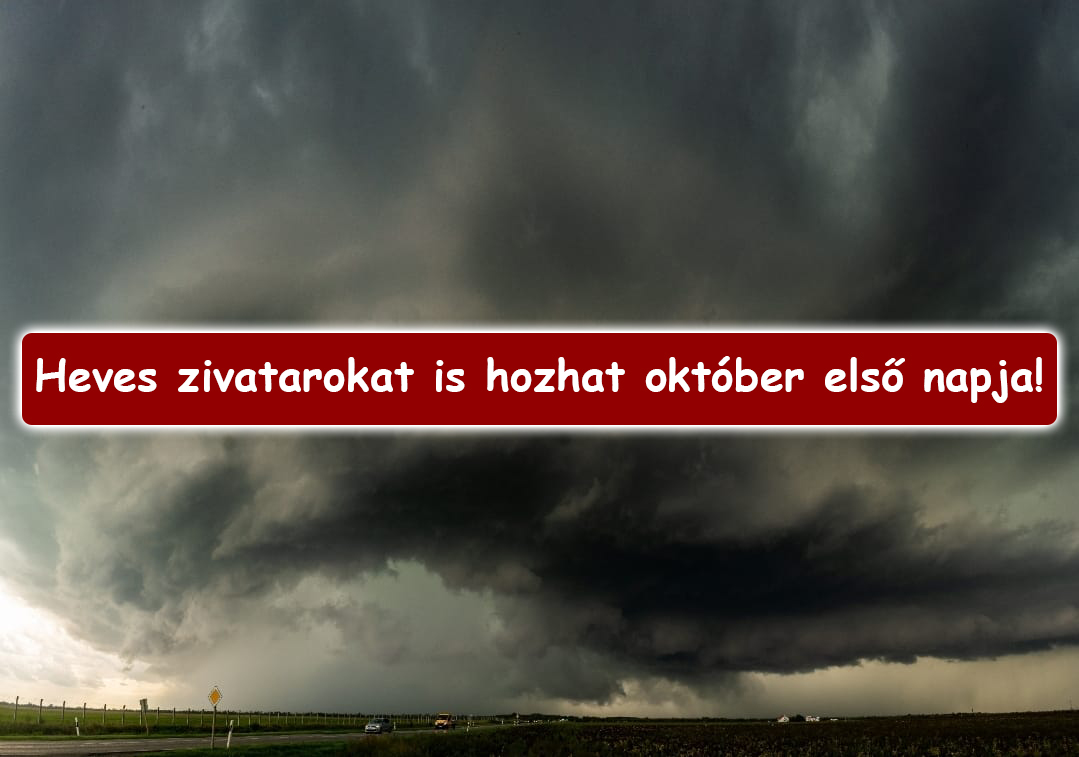 Heves zivatarokat is hozhat október első napja! 1