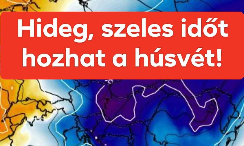 Mutatjuk milyen idő lesz a húsvéti hosszú hétvégén! 4