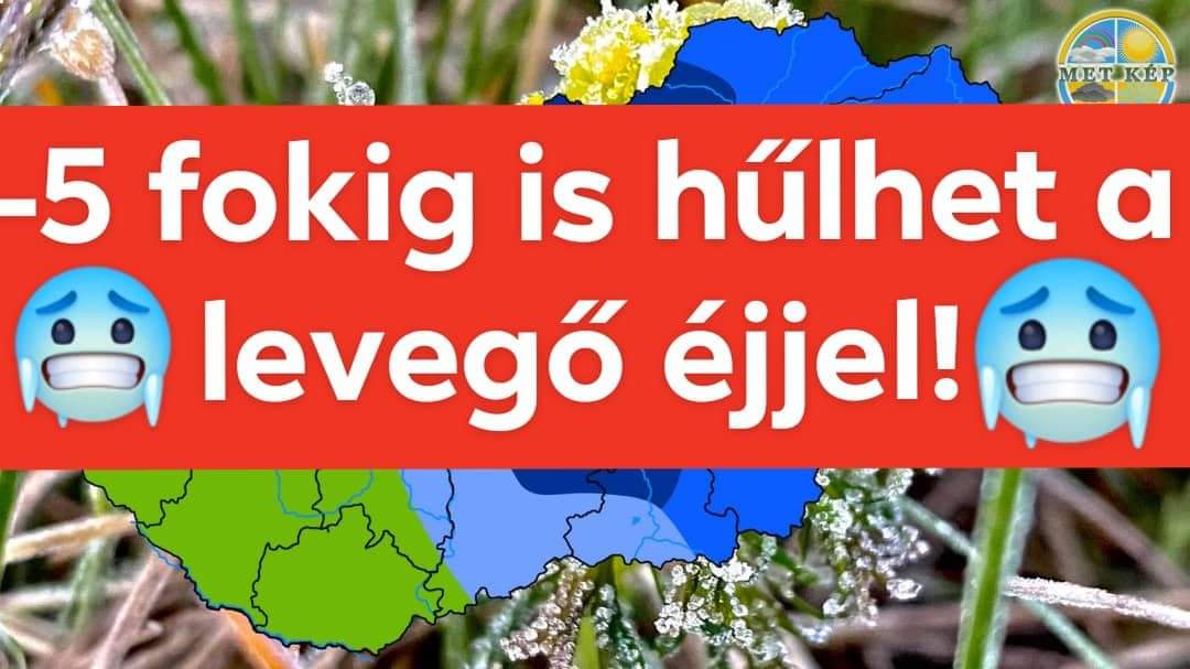 Fagyos éjjel: akár -4, -5 fok is lehet! 6