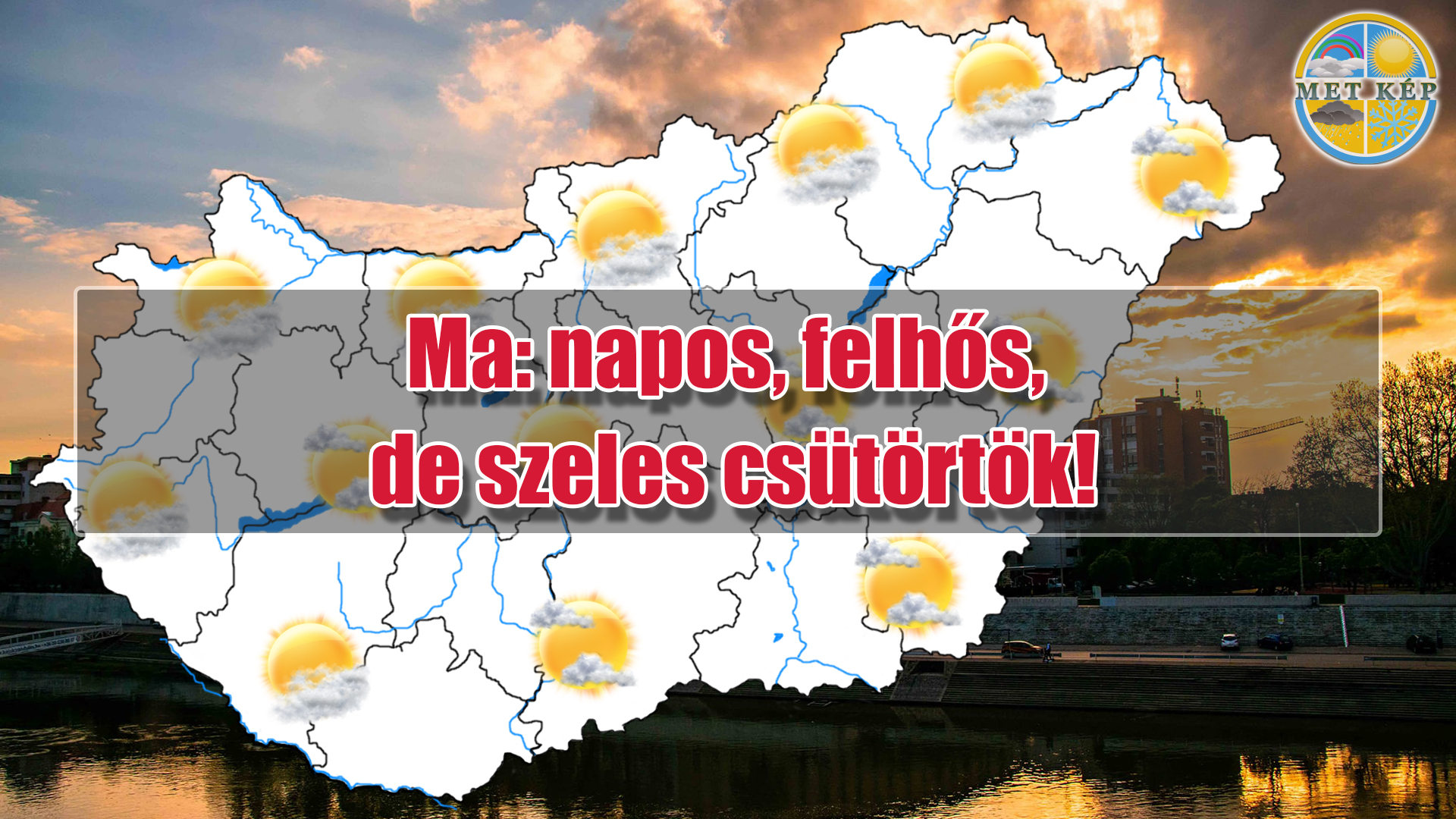 Ma: napos, felhős, de szeles csütörtök! 10