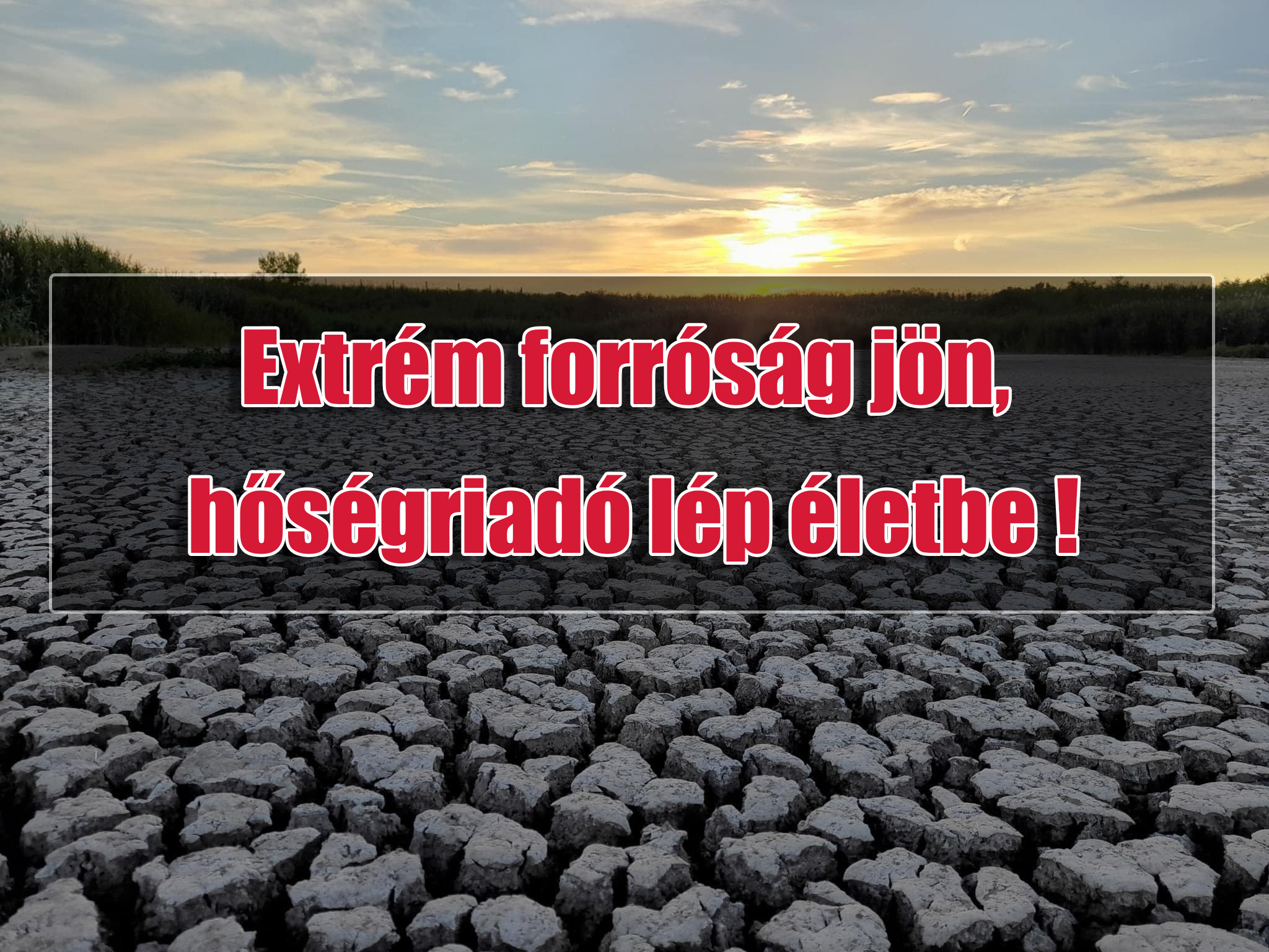 Extrém forróság jön, hőségriadó lép életbe! 8